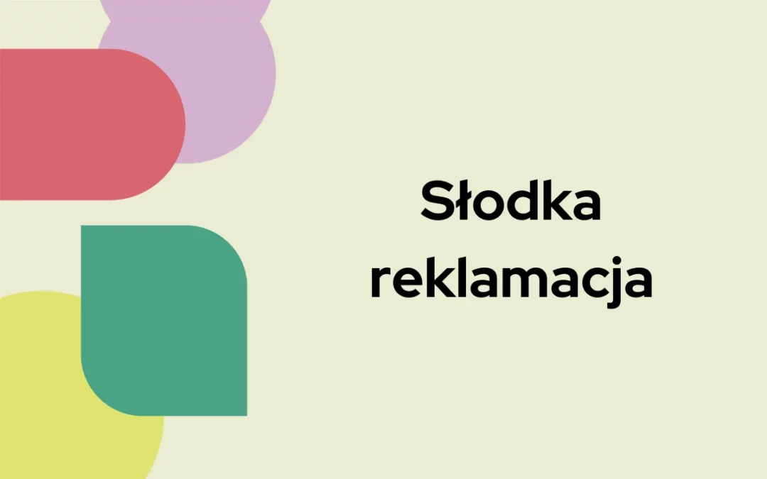 Słodka reklamacja