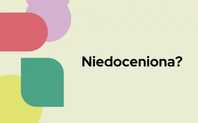 Blog 6 Niedoceniona?