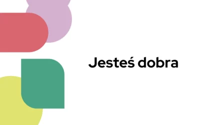 Jesteś dobra