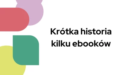 Krótka historia kilku ebooków