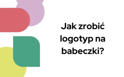Blog 7 Jak zrobić logotyp na babeczki?