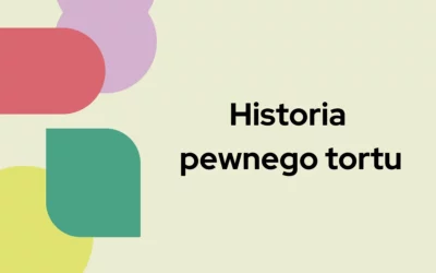 Blog 4 Historia pewnego tortu