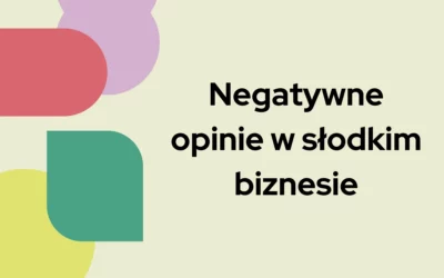 Co&nbsp;robić z&nbsp;negatywnymi opiniami od&nbsp;klientów?