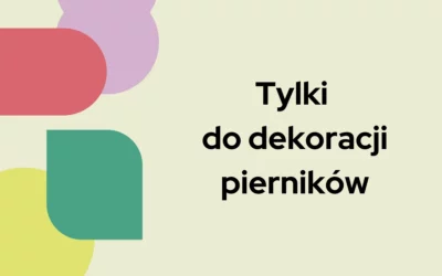 Blog 7 Jakie tylki są Ci potrzebne, aby udekorować pierniki na święta?